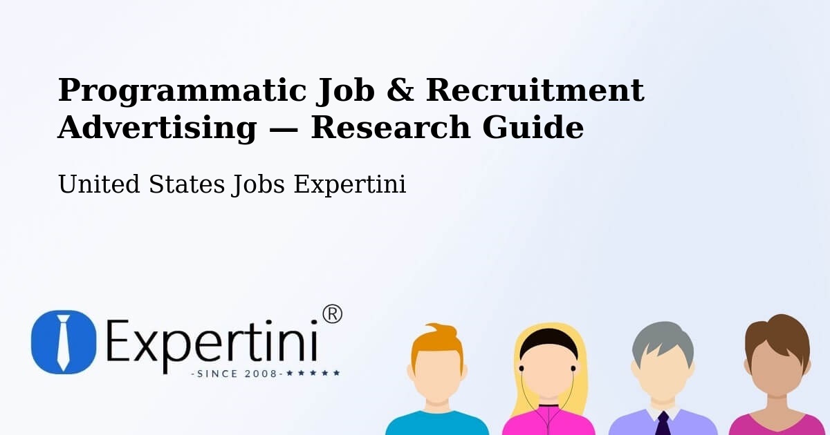 Programmatic Job & Recruitment Advertising — Research Guide – Mount Carroll